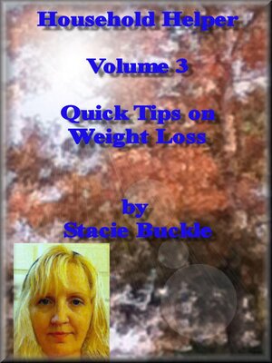 cover image of Household Helper Volume 3 Quick Tips on Weight Loss